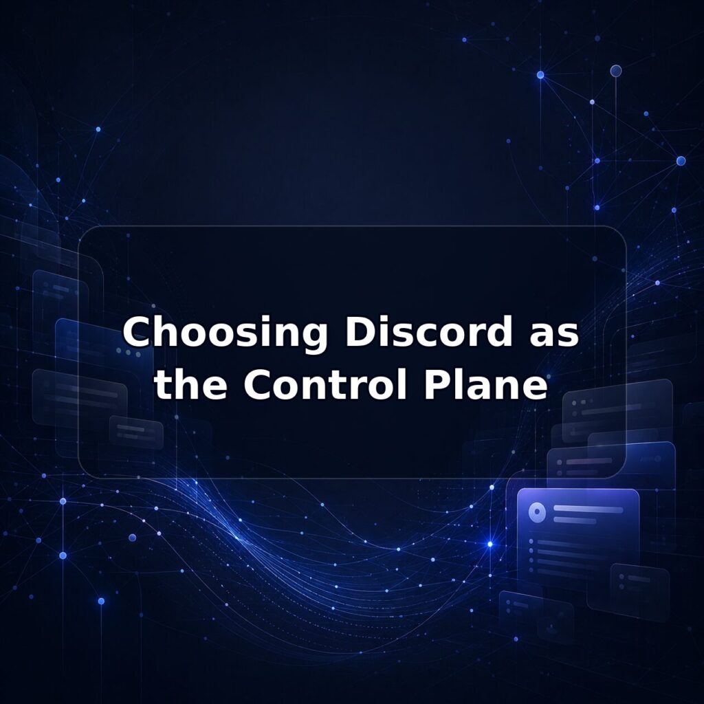 Choosing Discord as the Control Plane — Lucy build note featured image