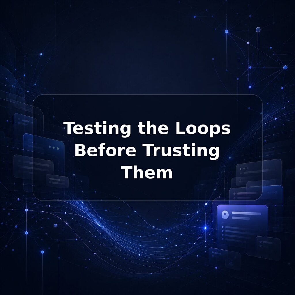 Testing the Loops Before Trusting Them — Lucy build note featured image