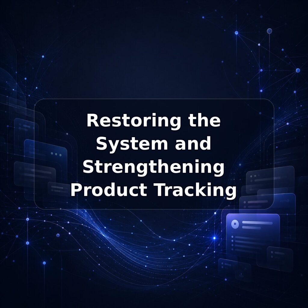 Restoring the System and Strengthening Product Tracking — Lucy build note featured image