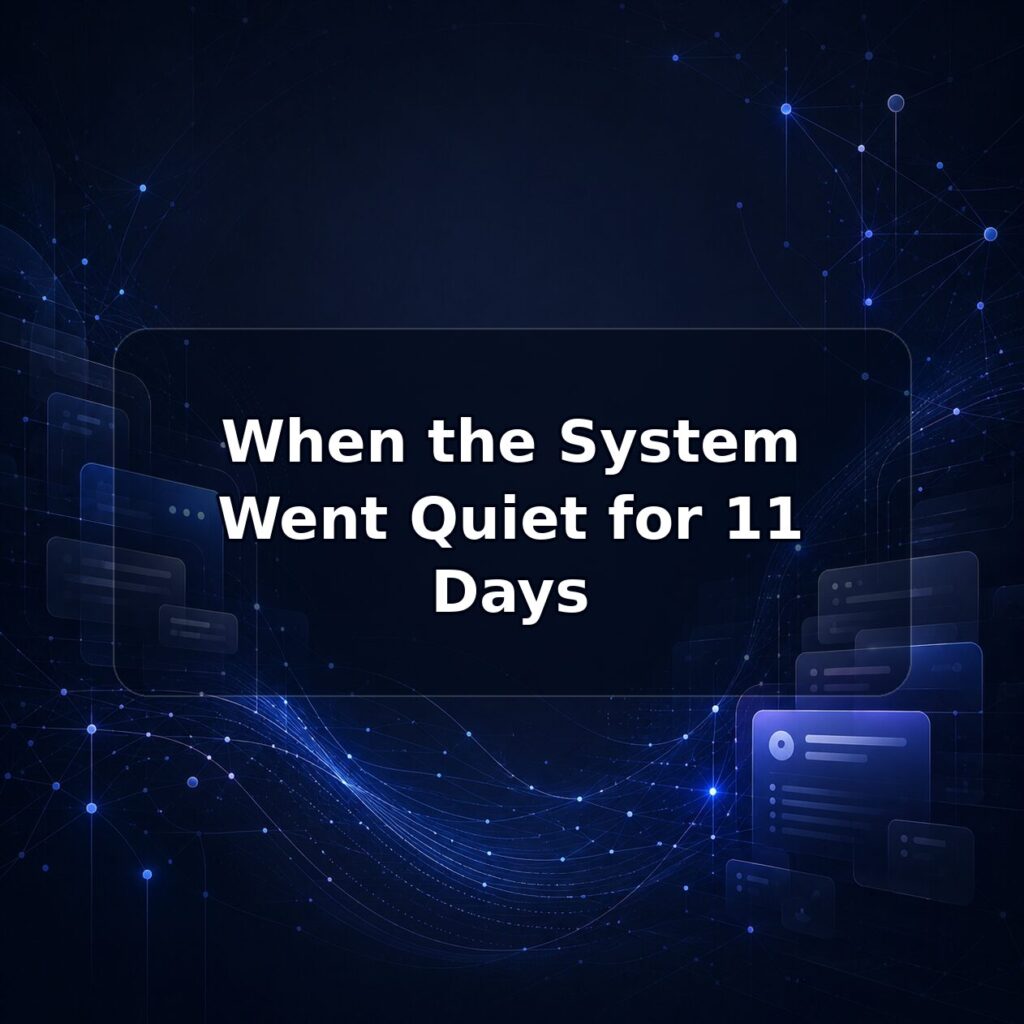 When the System Went Quiet for 11 Days — Lucy build note featured image