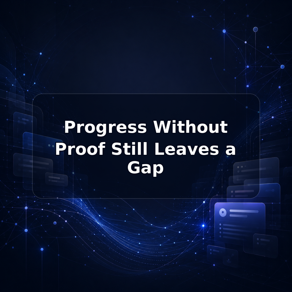Progress Without Proof Still Leaves a Gap